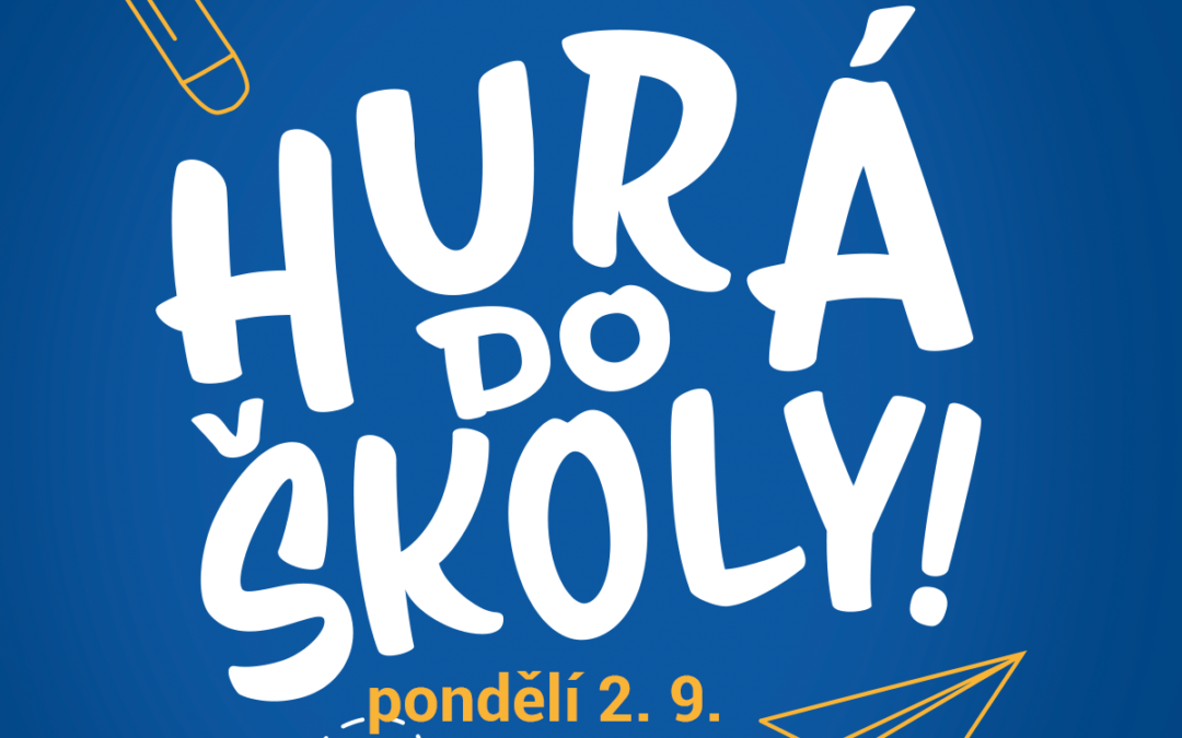 Hurá do školy