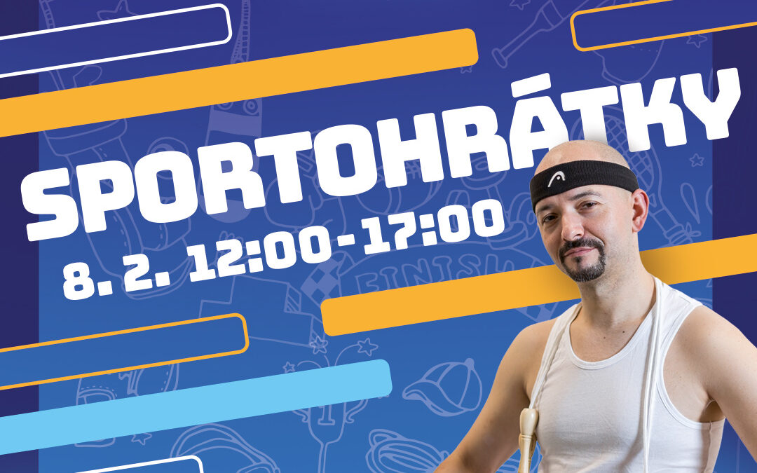 SPORTOHRÁTKY V OC LUŽINY