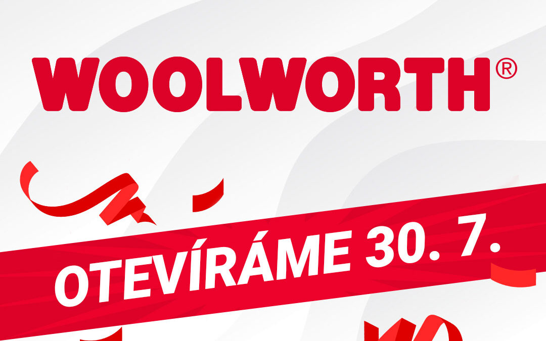 NOVÁ PRODEJNA WOOLWORTH V OC LUŽINY